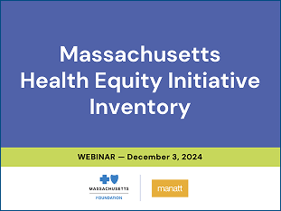 Massachusetts Health Equity Initiative Inventory